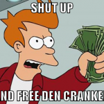 shut up and free den cranken