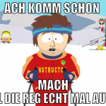 ach komm schon  mach mal die reg echt mal auf ey