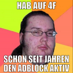 hab auf 4f schon seit jahren den adblock aktiv