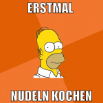 erstmal  nudeln kochen