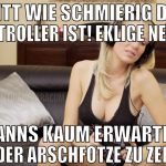 igitt wie schmierig der controller ist! eklige ner