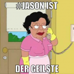 #Jason ist der GEILSTE