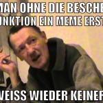wie man ohne die bescheurte neue funktion ein meme