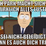 South Park macht sich über wirklich alles lustig s