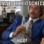 ANWESENHEITSCHECK NAO!