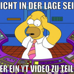 nicht in der lage sein hier ein yt video zu teilen
