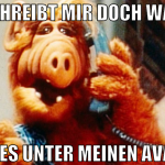 schreibt mir doch was  nettes unter meinen avatar