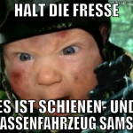 halt die fresse es ist Schienen- und Strassenfahrz