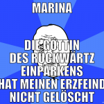 Marina die göttin des rückwärtz einparkens hat mei
