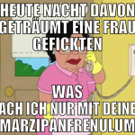 heute nacht davon geträumt eine frau gefickten was