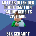 MIt der Ollen der Popformation 