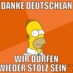 danke deutschlan wir dürfen wieder stolz sein *.*