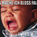 Was mache ich bloß falsch :(