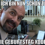 hallo ich bin nun schon zuhase  fail geburtstag XD