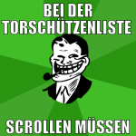 bei der torschützenliste  scrollen müssen