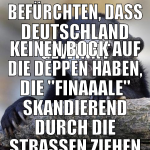 BEFÜRCHTEN, DASS DEUTSCHLAND GEWINNT KEINEN BOCK A
