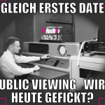gleich erstes date public viewing_wird heute gefic
