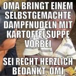 oma bringt einem selbstgemachte dampfnudeln mit ka