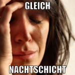 Gleich nachtschicht