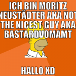 Ich bin Moritz Neustädter aka Not the Nicest Guy a