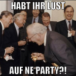 Habt ihr lust auf ne party?!