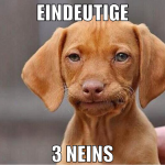 eindeutige 3 NEINS