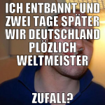 ich entbannt und zwei tage später wir deutschland 