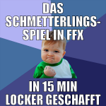 das schmetterlings- spiel in ffx in 15 min locker 