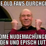seine old favs durchgehen some nudemachungen finde