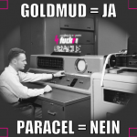 Goldmud = ja Paracel = nein
