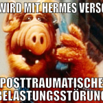 paket wird mit hermes verschickt posttraumatische 