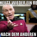 heute wieder ein re nach dem anderen