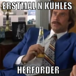 ERSTMAL N KÜHLES  HERFORDER