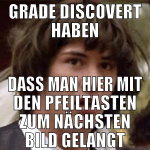 GRADE DISCOVERT HabEN DASS MAN HIER Mit den Pfeilt