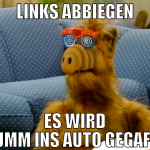 links abbiegen es wird dumm ins auto gegafft