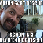 amazon sagt bescheid schon in 3 jahren laufen die 