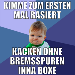 kimme zum ersten mal rasiert kacken ohne bremsspur