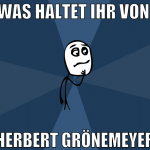 Was haltet ihr von  Herbert Grönemeyer