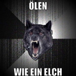 ölen wie ein elch