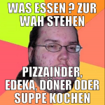 Was essen ? Zur wah stehen Pizzainder, edeka, Döne