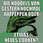 die noodels von gestern nochmal aufpeppen oder etw
