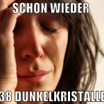 schon wieder  38 dunkelkristalle