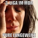 3. liga im mdr pure langeweile