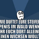 wie duftet eure steifer penis im wald wenn ihr euc