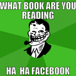 what book are you reading ha  ha facebook