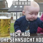 OHHHHH ICH HAB SOLCHE SEHNSUCHT XDDDD