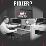 Pidzer?