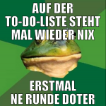 Auf der To-Do-Liste steht mal wieder nix erstmal n