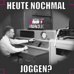 heute nochmal  joggen? 
