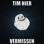 TIM HIER VERMISSEN